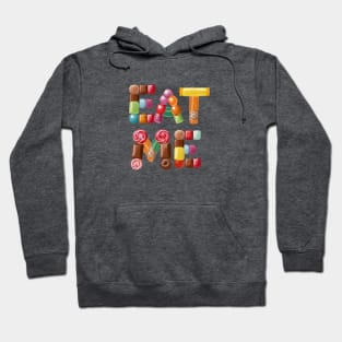 Candy Eat Me Flirty Design Hoodie